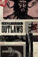 Watch Britains Outlaws FMoviesFree