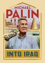 Watch Michael Palin: Into Iraq FMoviesFree
