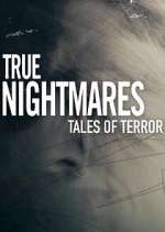 Watch True Nightmares: Tales of Terror FMoviesFree