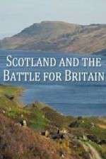 Watch Scotland And The Battle For Britain FMoviesFree