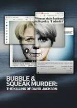 Watch Bubble & Squeak Murder: The Killing of David Jackson FMoviesFree