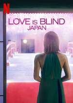 Watch Love is Blind: Japan FMoviesFree