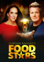 Watch Gordon Ramsay's Food Stars FMoviesFree