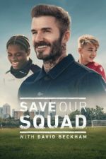 Watch Save Our Squad FMoviesFree
