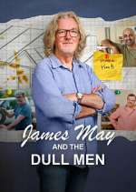 Watch James May and The Dull Men FMoviesFree