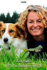 Watch Kate Humble: Off the Beaten Track FMoviesFree