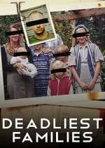 Watch Deadliest Families FMoviesFree