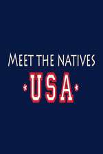 Watch Meet the Natives USA FMoviesFree