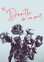 Watch 'Til Death Do Us Part FMoviesFree