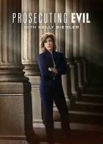 Watch Prosecuting Evil with Kelly Siegler FMoviesFree