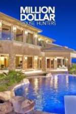 Watch Million Dollar House Hunters FMoviesFree