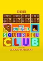 Watch Hey Duggee\'s Squirrel Club FMoviesFree