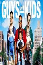 Watch Guys with Kids FMoviesFree