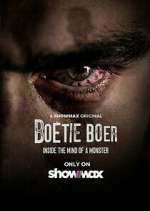 Watch Boetie Boer: Inside the Mind of a Killer FMoviesFree