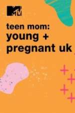Watch Teen Mom: Young & Pregnant UK FMoviesFree