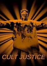 Watch Cult Justice FMoviesFree