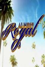 Watch Almost Royal FMoviesFree