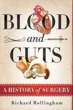 Watch Blood and Guts: A History of Surgery FMoviesFree