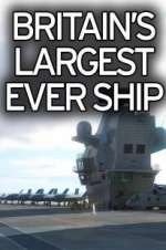 Watch Britain's Biggest Warship FMoviesFree