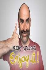 Watch Brody Stevens: Enjoy It! FMoviesFree