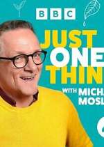 Watch Michael Mosley - Just One Thing FMoviesFree