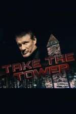Watch Take the Tower FMoviesFree