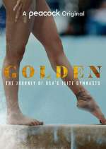 Watch Golden: The Journey of USA's Elite Gymnasts FMoviesFree