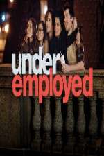 Watch Underemployed FMoviesFree