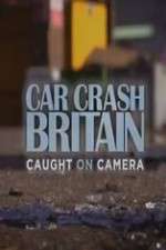 Watch Car Crash Britain FMoviesFree
