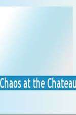 Watch Chaos at the Chateau FMoviesFree
