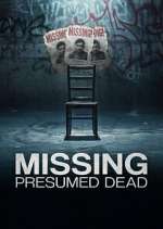 Watch Missing, Presumed Dead FMoviesFree