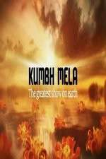 Watch Kumbh Mela The Greatest Show on Earth FMoviesFree