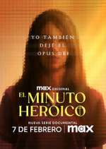 Watch El minuto heroico: Yo también dejé el Opus Dei FMoviesFree