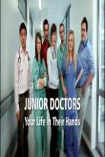 Watch Junior Doctors Your Life in Their Hands FMoviesFree