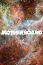 Watch Motherboard FMoviesFree
