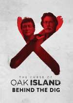 Watch The Curse of Oak Island: Behind the Dig FMoviesFree