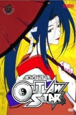 Watch Outlaw Star FMoviesFree