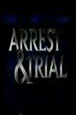 Watch Arrest & Trial FMoviesFree