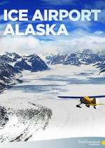 Watch Ice Airport Alaska FMoviesFree