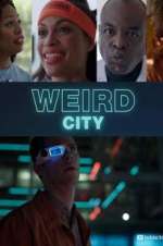 Watch Weird City FMoviesFree