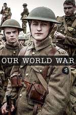 Watch Our World War FMoviesFree