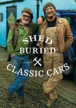 Watch Shed & Buried: Classic Cars FMoviesFree