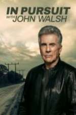 Watch In Pursuit With John Walsh FMoviesFree