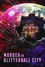 Watch Murder in Glitterball City FMoviesFree