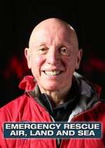 Watch Emergency Rescue: Air, Land & Sea FMoviesFree