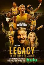 Watch Legacy: The True Story of the LA Lakers FMoviesFree