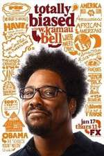 Watch Totally Biased with W. Kamau Bell FMoviesFree