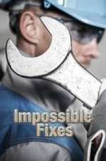 Watch Impossible Fixes FMoviesFree