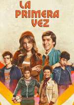 Watch La primera vez FMoviesFree