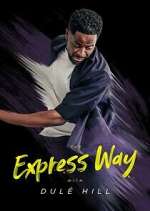 Watch The Express Way with Dulé Hill FMoviesFree
